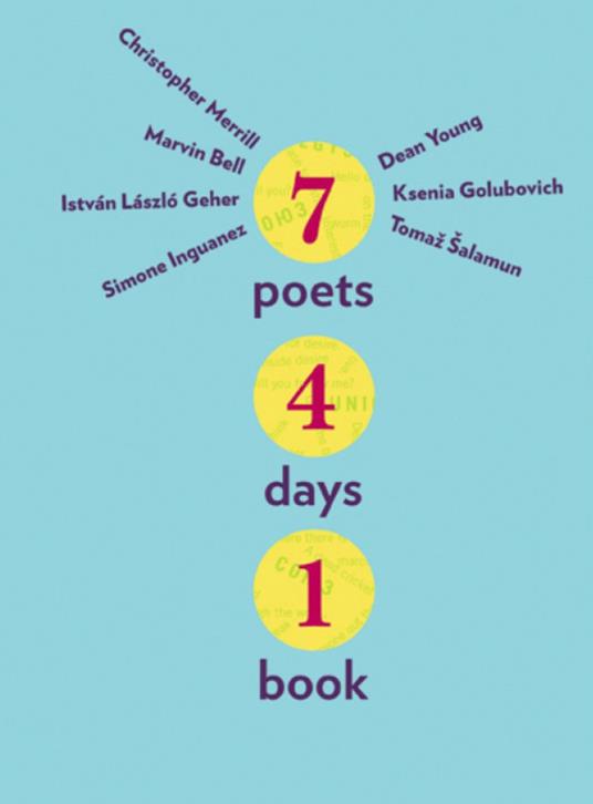 Seven Poets, Four Days, One Book