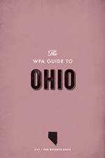 The WPA Guide to Ohio