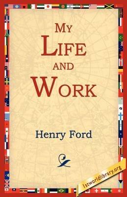 My Life and Work - Henry Jones Ford - cover