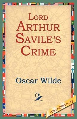Lord Arthur Savil's Crime - Oscar Wilde - cover