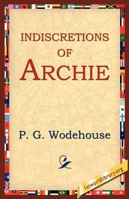 Indiscretions of Archie - P G Wodehouse - cover