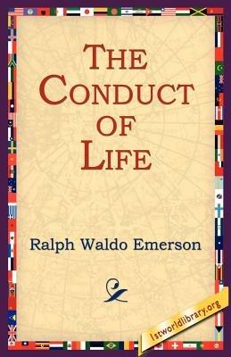 The Conduct of Life - Ralph Waldo Emerson - cover