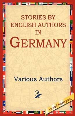Stories By English Authors In Germany - Various Authors - cover