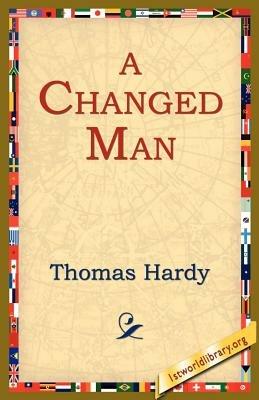 A Changed Man - Thomas Hardy - cover