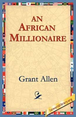 An African Millionaire - Grant Allen - cover
