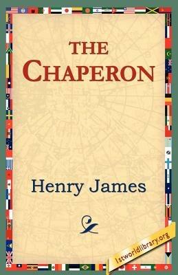 The Chaperon - Henry James - cover