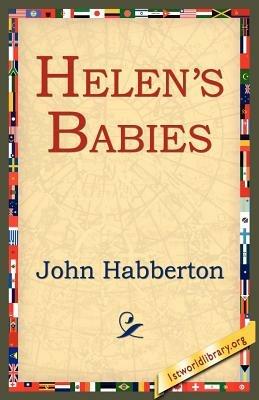 Helen's Babies - John Habberton - cover