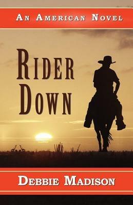Rider Down - Debbie Madison - cover