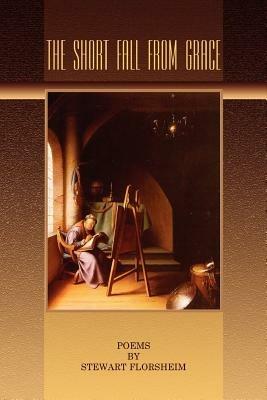 The Short Fall from Grace - Stewart Florsheim - cover