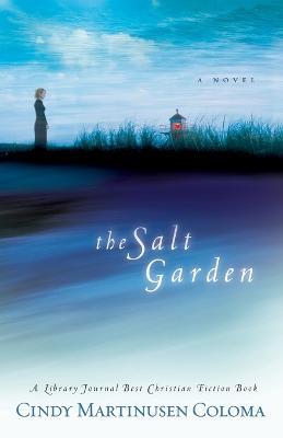 The Salt Garden - Cindy Martinusen Coloma - cover