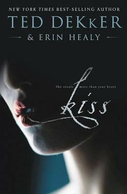 Kiss - Ted Dekker,Erin Healy - cover