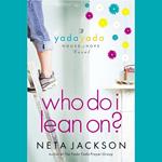 Who Do I Lean On?