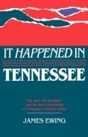It Happened in Tennessee - James Ewing - cover
