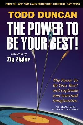 Power to Be Your Best, The - Todd Duncan - cover