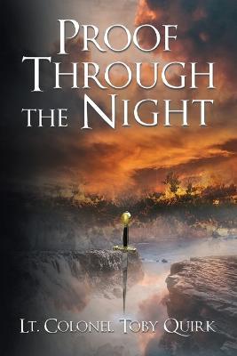 Proof Through the Night: A Supernatural Thriller - Toby Quirk - cover