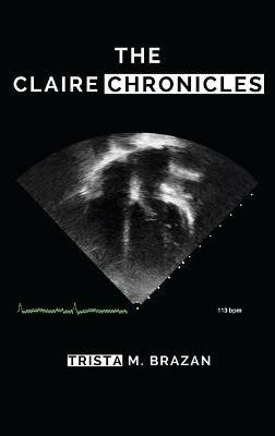 THE CLAIRE CHRONICLES - Trista Brazan - cover
