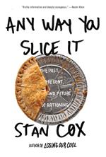 Any Way You Slice It