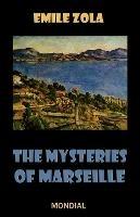 The Mysteries of Marseille - Emile Zola - cover