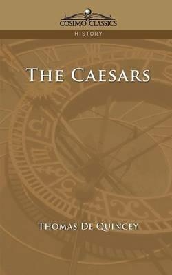 The Caesars - Thomas de Quincey - cover