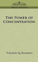 The Power of Concentration
