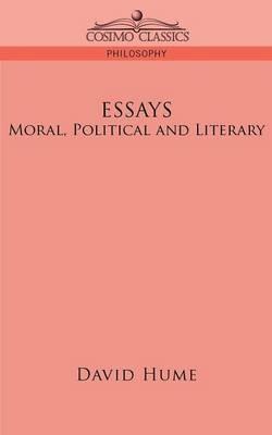 Essays: Moral, Political and Literary - David Hume - cover