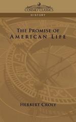 The Promise of American Life