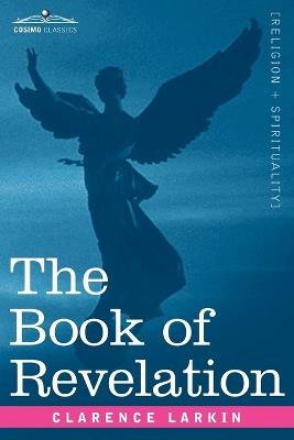 The Book of Revelation - Clarence Larkin - cover
