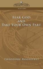 Fear God and Take Your Own Part