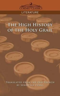 The High History of the Holy Grail - cover