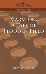Marmion: A Tale of Flodden Field