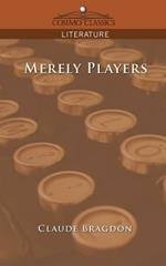 Merely Players