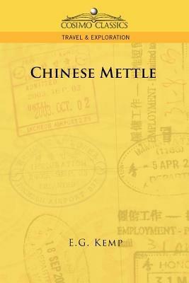 Chinese Mettle - E G Kemp - cover
