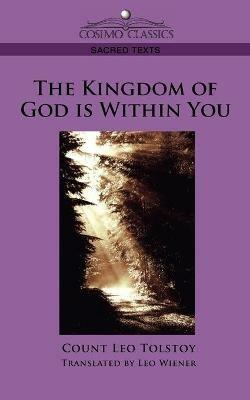 The Kingdom of God Is Within You - Leo Nikolayevich Tolstoy - cover
