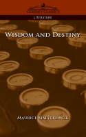 Wisdom and Destiny - Maurice Maeterlinck - cover