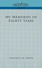 My Memories of Eighty Years