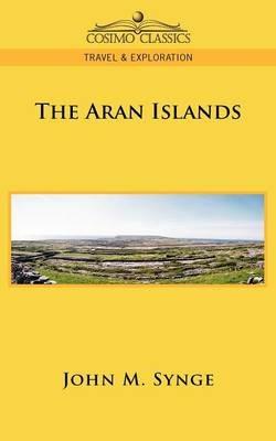 The Aran Islands - J M Synge - cover