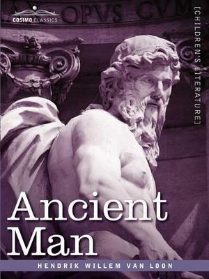 Ancient Man - Hendrik Willem Van Loon - cover