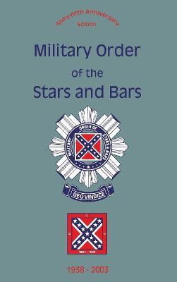 Military Order of the Stars and Bars (65th Anniversary Edition): 1938-2003 - cover