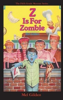 Z is For Zombie: Zombie to Go - Mel Gilden - cover