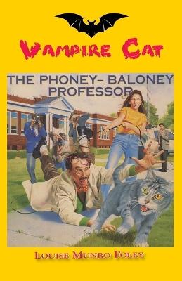 The Phony-Baloney Professor - Louise Munro Foley - cover
