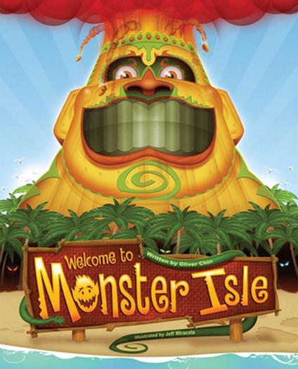 Welcome to Monster Isle - Oliver Chin,Jeff Miracola - ebook