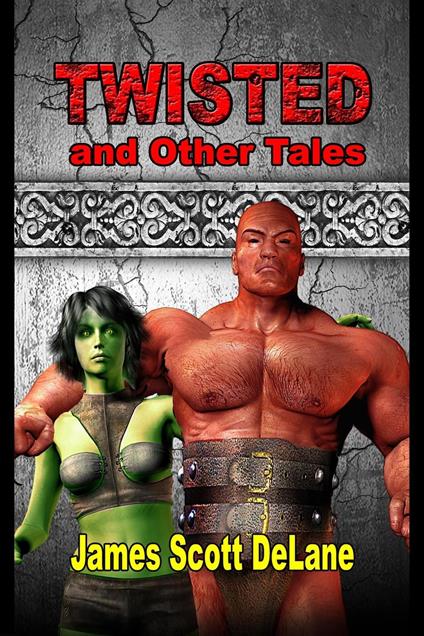 Twisted And Other Tales