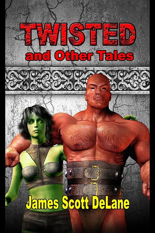 Twisted And Other Tales