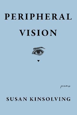 Peripheral Vision - Susan Kinsolving - cover