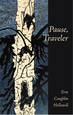 Pause, Traveler - Erin Hollowell - cover