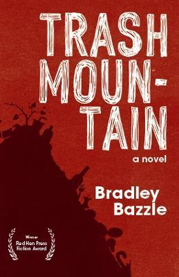 Trash Mountain - Bradley Bazzle - cover