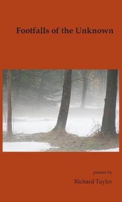 Footfalls of the Unknown - Richard Taylor - cover