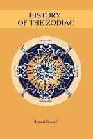 History of the Zodiac - Robert Powell - cover
