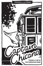 Captain Chicano Draws a Line in the American Sand: A Telling Tale on the Threat to the Nation and the Current State of the Short Story