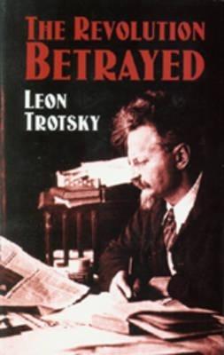The Revolution Betrayed - Leon Trotsky - cover